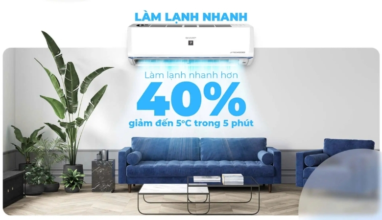 Điều hoà Sharp có khả năng làm lạnh nhanh hiệu quả
